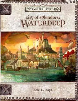 The cover to one of my favorite books City of Splendors: Waterdeep